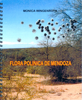 FLORA POLINICA DE MENDOZA - MONICA WINGENROTH